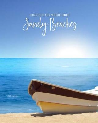 Book cover for Sandy Beaches College Ruled 8x10 Notebook Journal