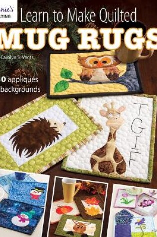 Cover of Learn to Make Quilted Mug Rugs