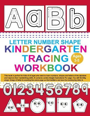 Book cover for Number Letter Shape Kindergarten Tracing Workbook