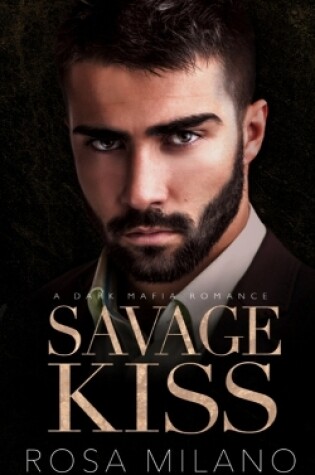 Cover of Savage Kiss