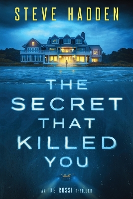 Book cover for The Secret That Killed You