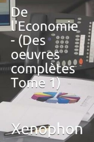 Cover of De l'Economie - (Des oeuvres compl tes Tome 1)