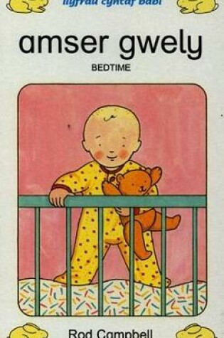 Cover of Llyfrau Cyntaf Babi: Amser Gwely / Bedtime
