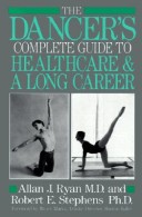 Book cover for The Dancer's Complete Guide to Health Care and a Long Career