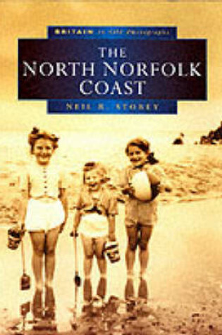 Cover of The North Norfolk Coast in Old Photographs