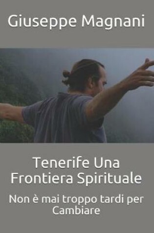 Cover of Tenerife Una Frontiera Spirituale