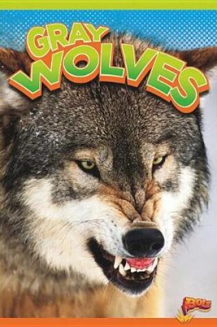 Cover of Gray Wolves