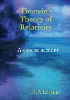 Book cover for Einstein’s Theory of Relativity A concise account