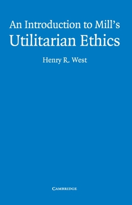 Book cover for An Introduction to Mill's Utilitarian Ethics