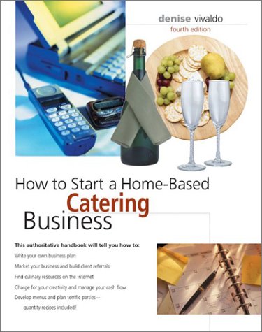 Book cover for How to Start a Home-Based Catering Business, 4th