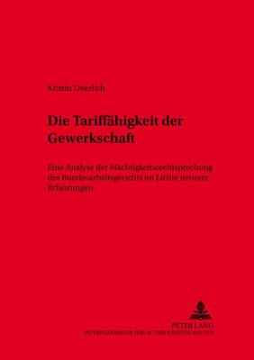 Cover of Die Tariffaehigkeit Der Gewerkschaft