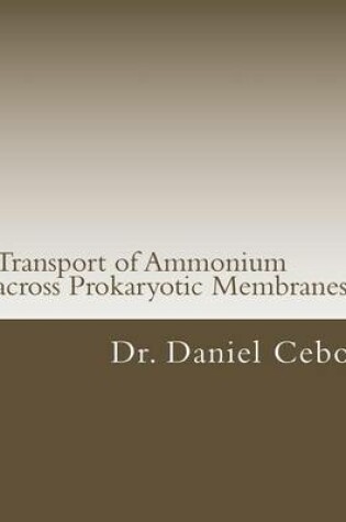 Cover of Transport of Ammonium across Prokaryotic Membranes