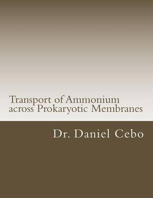 Cover of Transport of Ammonium across Prokaryotic Membranes