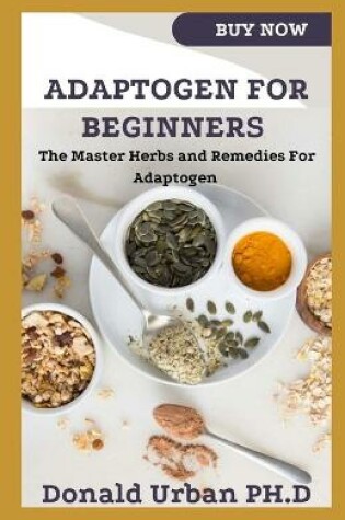 Cover of Adaptogen for Beginners