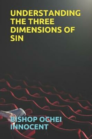 Cover of Understanding the Three Dimensions of Sin