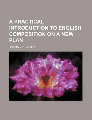 Book cover for A Practical Introduction to English Composition on a New Plan