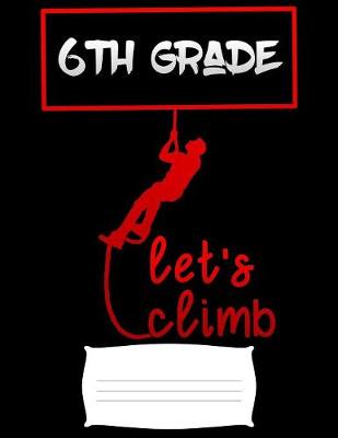 Book cover for 6th grade lets climb