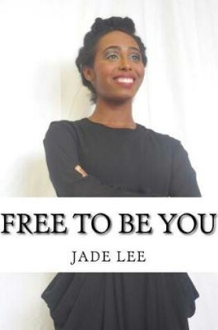 Cover of Free to Be You