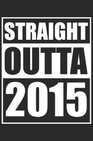 Cover of Straight Outta 2015