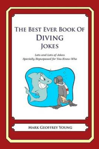 Cover of The Best Ever Book of Diving Jokes