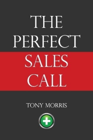 Cover of The Perfect Sales Call