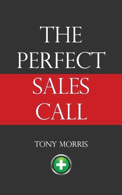 Book cover for The Perfect Sales Call