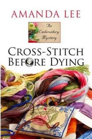 Cover of Cross-Stitch Before Dying