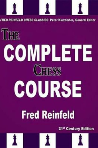 Cover of The Complete Chess Course