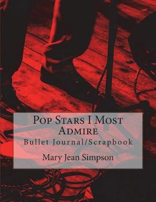 Book cover for Pop Stars I Most Admire