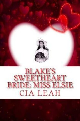 Cover of Blake's Sweetheart Bride