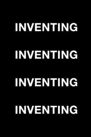 Cover of Inventing