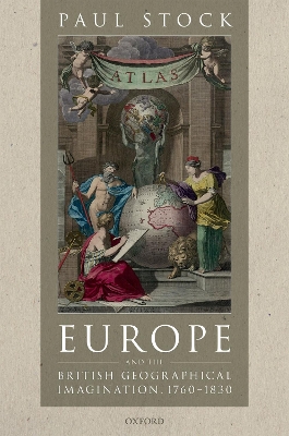 Cover of Europe and the British Geographical Imagination, 1760-1830