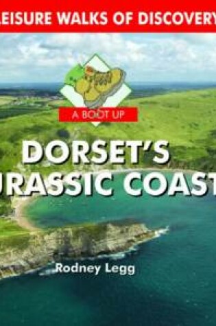 Cover of A Boot Up Dorset's Jurassic Coast