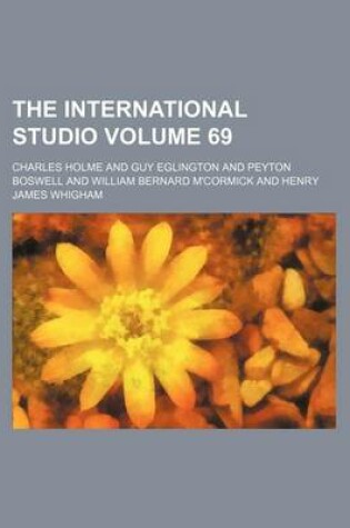 Cover of The International Studio Volume 69