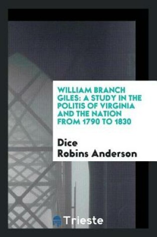 Cover of William Branch Giles