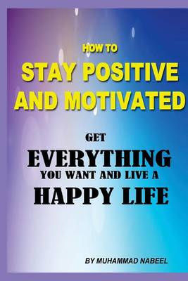 Book cover for How to stay positive and motivated