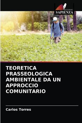 Book cover for Teoretica Prasseologica Ambientale Da Un Approccio Comunitario