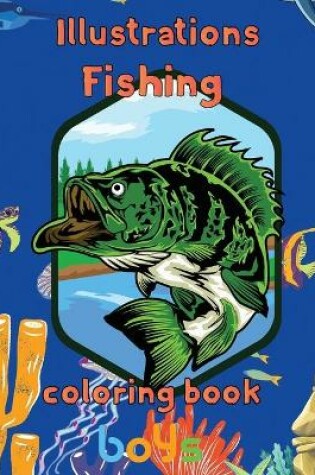 Cover of Illustrator Fishing Coloring Book Boys