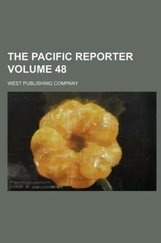 Cover of The Pacific Reporter Volume 48
