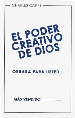 Book cover for El Poder Creativo de Dios Obrara Para Usted (God's Creative Power Will Work for You)