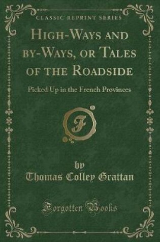 Cover of High-Ways and By-Ways, or Tales of the Roadside