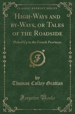 Book cover for High-Ways and By-Ways, or Tales of the Roadside