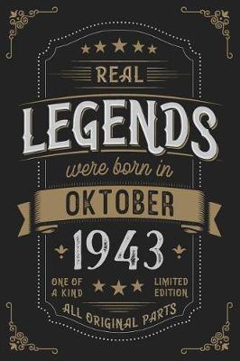 Book cover for Real Legends were born in Oktober 1943