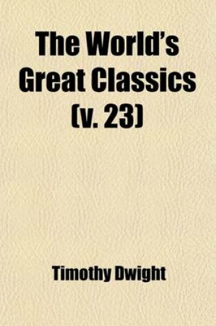 Cover of The World's Great Classics (Volume 23); Orations of British Orators