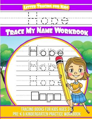 Book cover for Hope Letter Tracing for Kids Trace my Name Workbook