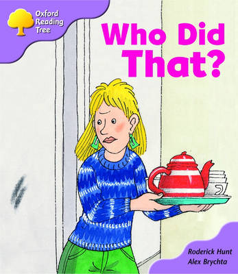 Book cover for Oxford Reading Tree: Stage 1+: More Patterned Stories: Who Did That?: pack A