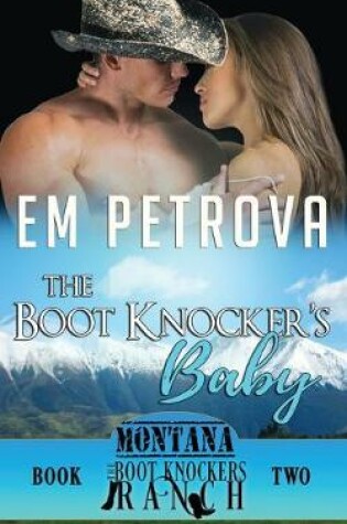 Cover of The Boot Knocker's Baby