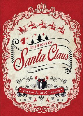 Book cover for The Story of Santa Claus