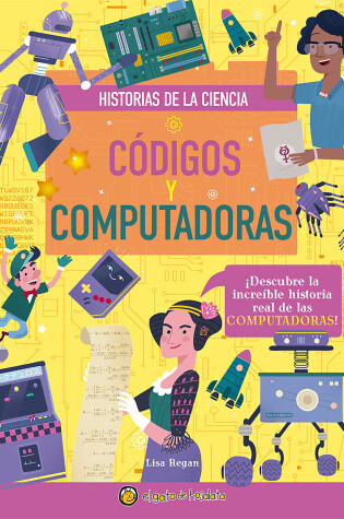 Cover of Códigos y computadoras / Codes and Computers