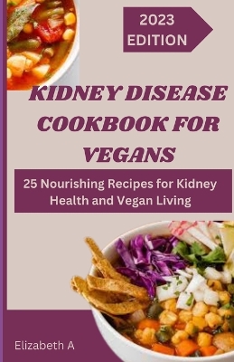 Book cover for Kidney Disease Cookbook for Vegans